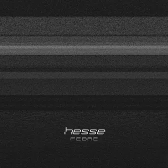 Febre by Hesse