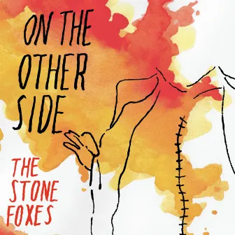 On The Other Side by The Stone Foxes