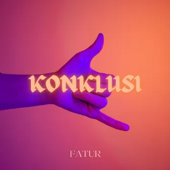 Konklusi by Fatur Rachman