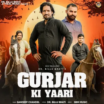 Gurjar ki Yaari by Sandeep Chandel