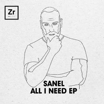 All I Need EP by Sanel