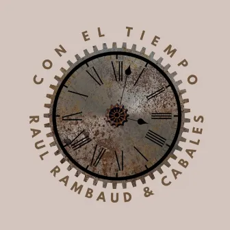 Con el Tiempo by Raúl Rambaud