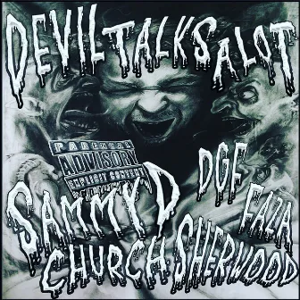 Devil talks a lot by Sammy D