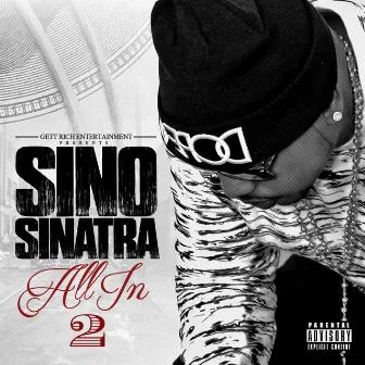 All In 2 by Sino Sinatra