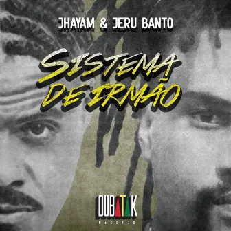 Sistema de Irmão by Jeru Banto