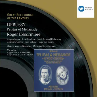 Debussy: Pelléas et Mélisande & Mélodies by Mary Garden