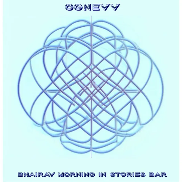 Ognevv - Bhairav Morning In Stories Bar