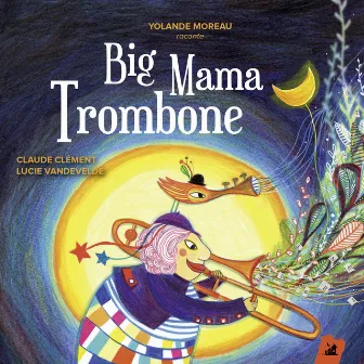 Big Mama trombone by Yolande Moreau