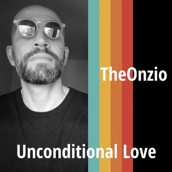 Unconditional Love by The Onzio