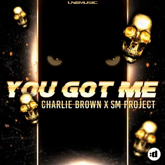 You Got Me by Charlie Brown