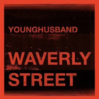 Waverly Street by Younghusband