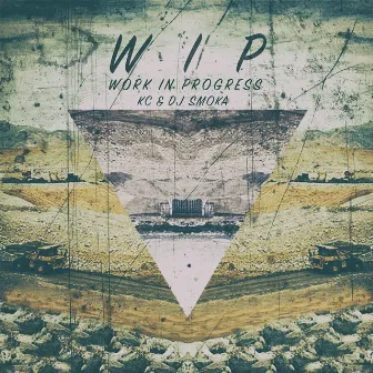 W. I. P. Work in Progress by DJ Smoka