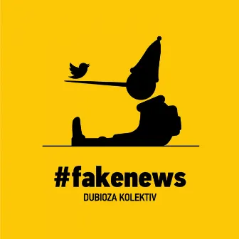 #fakenews by Dubioza kolektiv