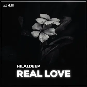 Real Love by HilalDeep