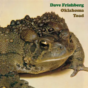 Oklahoma Toad by Dave Frishberg