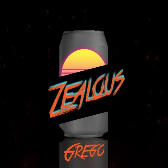 Zealous by Grego