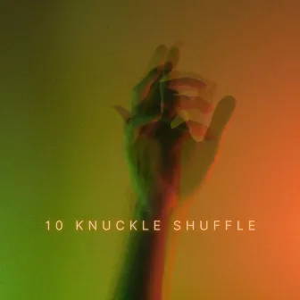 10 Knuckle Shuffle by Unknown Artist