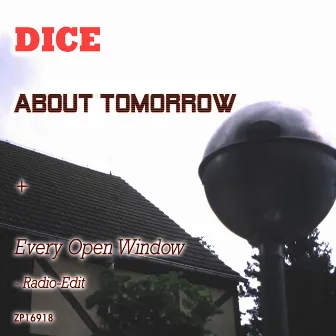 About Tomorrow / Every Open Window (Radio-Edit) by Dice