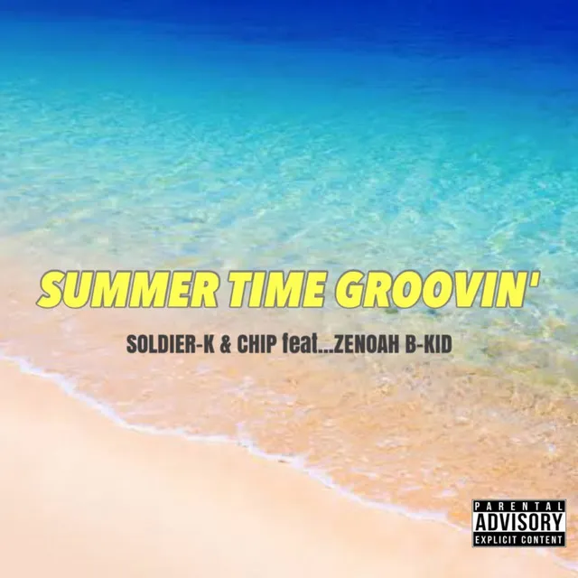 SUMMERTIME GROOVIN' (feat. ZENOAH & B-KID)