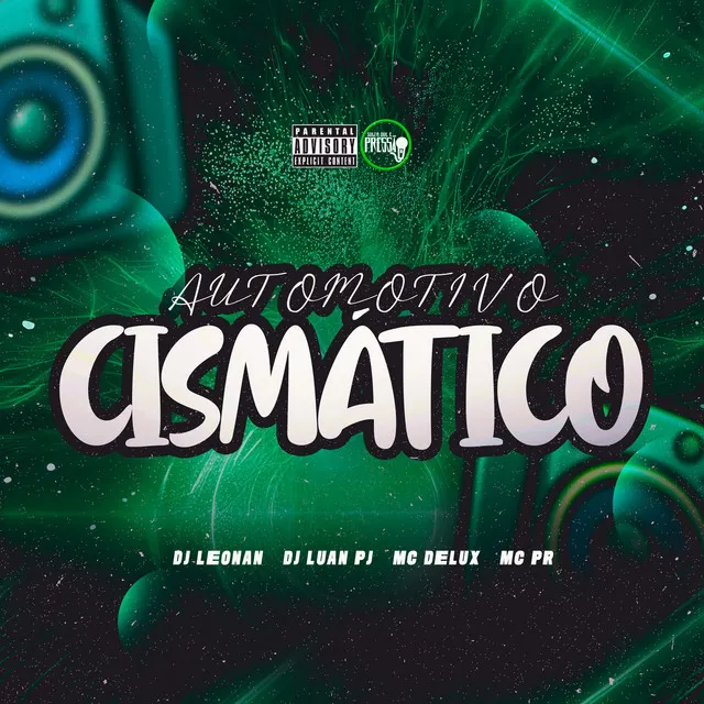 Automotivo Cismático