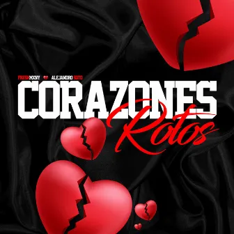 Corazones Rotos by Freshmxny