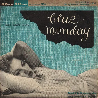 Blue Monday by Buddy Lucas