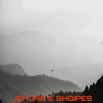 JEHONA E SHQIPES by Kobra