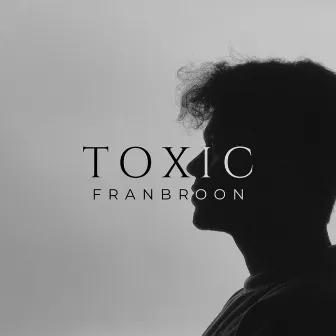 Toxic by FranBroon