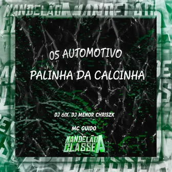 05 Automotivo Palinha da Calcinha by 