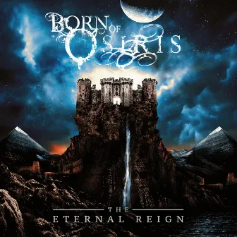 The Eternal Reign by Born Of Osiris