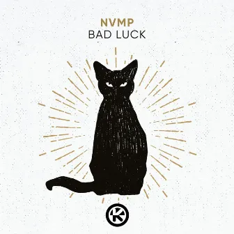 Bad Luck by NVMP