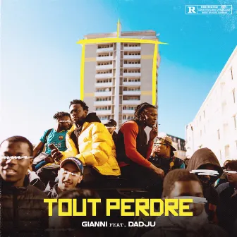 Tout perdre (feat. Dadju) by Dadju