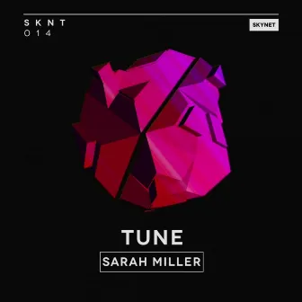 Tune by Sarah Miller