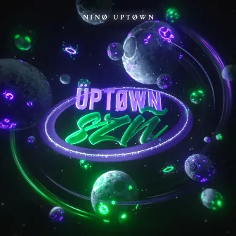 ÜPTØWNSZÑ by Nino Uptown