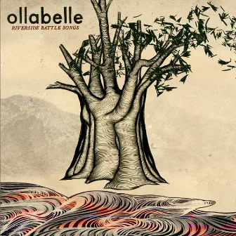 Riverside Battle Songs by Ollabelle