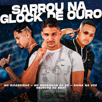 Sarrou na Glock de Ouro by China na Voz