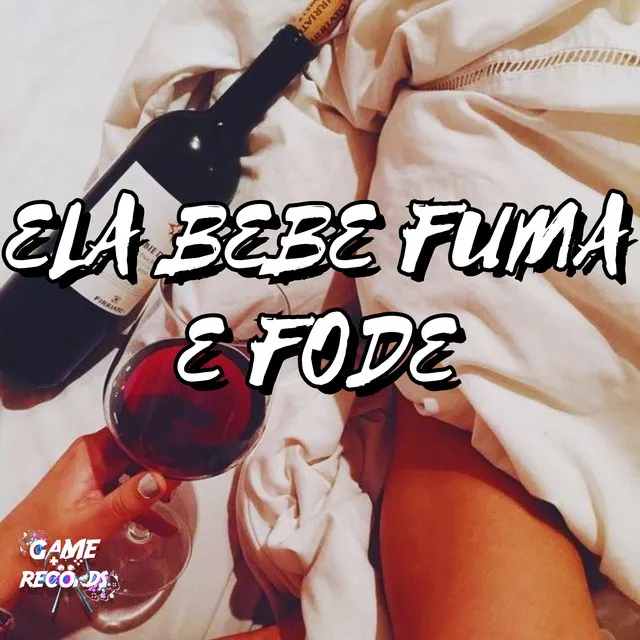 Ela Bebe Fuma e Fode