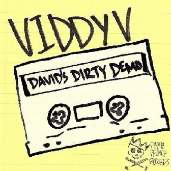 David's Dirty Demo by Viddy V