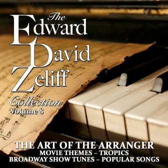 The Edward David Zeliff Collection Vol. 8 by Edward David Zeliff