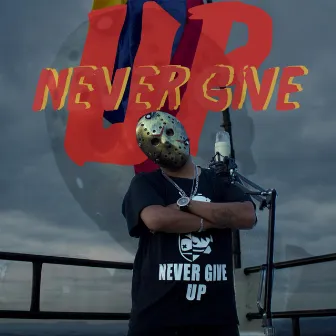 Never Give Up 2.0 by Steve Oficial