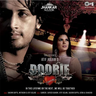 Doorie (Jhankar) by Atif Aslam