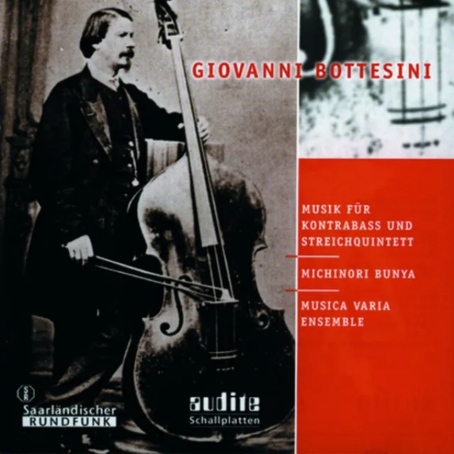 Giovanni Bottesini: Music for Double-Bass and String Quintet