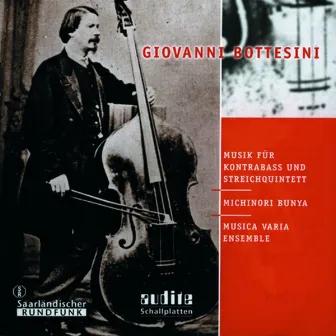 Giovanni Bottesini: Music for Double-Bass and String Quintet by Unknown Artist