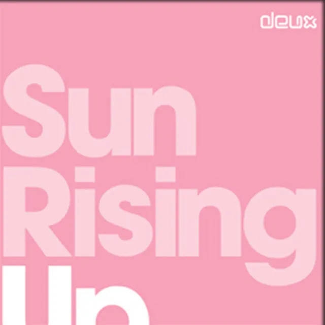 Sun Rising Up (Radio Edit)