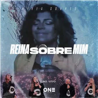 Reina Sobre Mim (Ao Vivo) by Lagoinha One