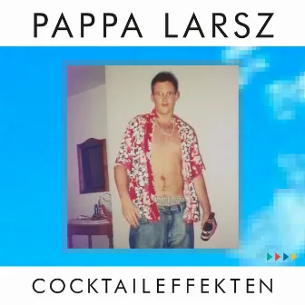 Cocktaileffekten by Pappa Larsz