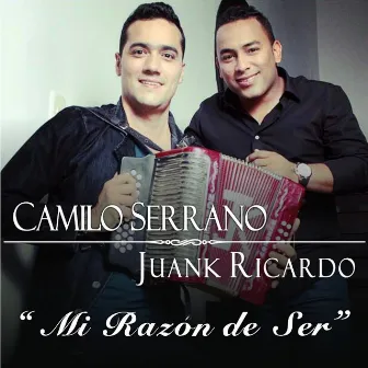 Mi Razón de Ser by Juank Ricardo