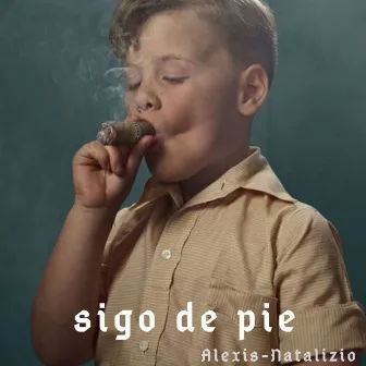 Sigo de Pie by Alexis