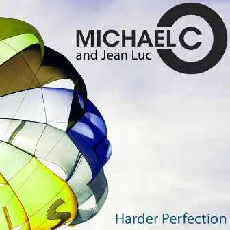 Harder Perfection by Michael C