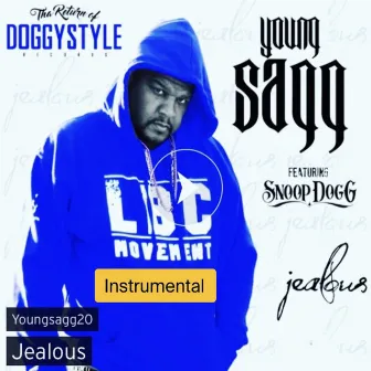 Jealous (feat. Snoop Dogg) [Instrumental] by Young Sagg